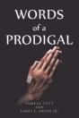 Words Of A Prodigal - Preview