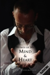 Words Of My Mind & Heart
