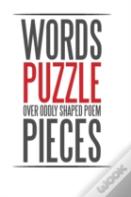 Words Puzzle Over Oddly Shaped Poem Pieces