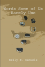 Words Some Of Us Rarely Use - Preview