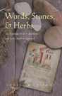 Words, Stones, And Herbs - Preview