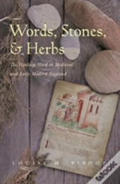 Words, Stones, And Herbs