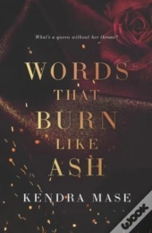 Words That Burn Like Ash