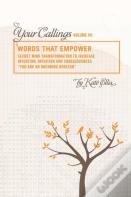 Words That Empower "Your Callings" Vii