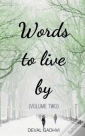 Words To Live By (Volume Two)