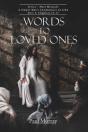 Words To Loved Ones - Preview