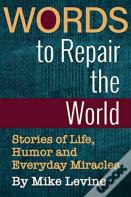 Words To Repair The World