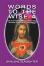 Words To The Wise 4 - Preview