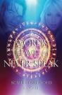 Words We Never Speak - Preview