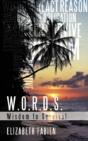 W.O.R.D.S.: Wisdom To Survivalq - Preview
