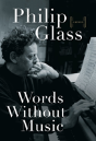 Words Without Music - A Memoir - Preview