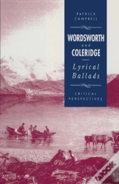 Wordsworth And Coleridge: The Lyrical Ballads