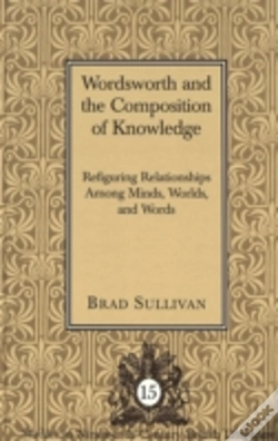 Capa do artigo Wordsworth And The Composition Of Knowledge