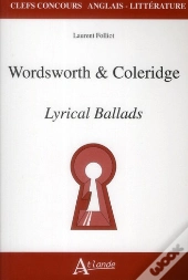 Wordsworth & Coleridge ; Lyrical Ballads
