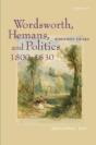 Wordsworth, Hemans, And Politics, 1800â€“1830 - Preview