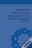 Wordsworth'S Poetic Collections, Supplementary Writing And Parodic Reception