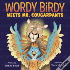 Wordy Birdy Meets Mr. Cougarpants