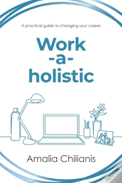 Capa do artigo Work-A-Holistic: A Practical Guide To Ch
