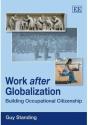 Work After Globalization - Building Occupational Citizenship - Preview