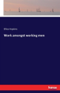 Work Amongst Working Men - Preview