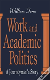 Capa do artigo Work And Academic Politics
