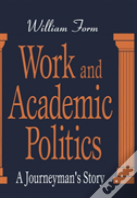 Work And Academic Politics