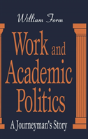 Work And Academic Politics - Preview