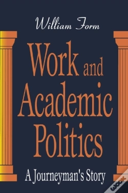 Capa do artigo Work And Academic Politics
