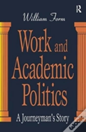 Capa do artigo Work And Academic Politics
