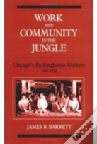 Work And Community In The Jungle