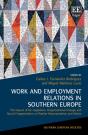 Work And Employment Relations In Southern Europe - Preview