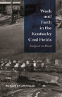 Work And Faith In The Kentucky Coal Fields - Preview