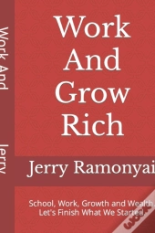 Work And Grow Rich