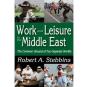 Work And Leisure In The Middle East - Preview