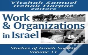 Work And Organizations In Israel