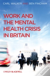 Capa do artigo Work And The Mental Health Crisis In Britain