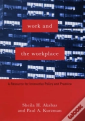 Work And The Workplace