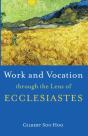 Work And Vocation Through The Lens Of Ecclesiastes - Preview