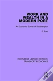 Capa do artigo Work And Wealth In A Modern Port
