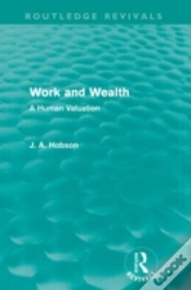 Capa do artigo Work And Wealth (Routledge Revivals)