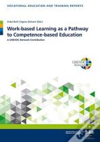 Work-Based Learning As A Pathway To Competence-Based Education