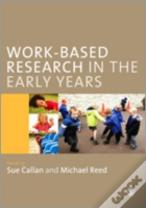 Work-Based Research In The Early Years