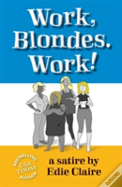 Capa do artigo Work, Blondes. Work!