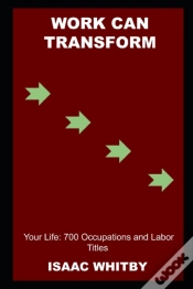 Capa do artigo Work Can Transform Your Life