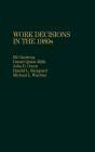Work Decisions In The 1980s - Preview