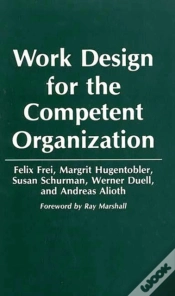 Capa do artigo Work Design For The Competent Organization