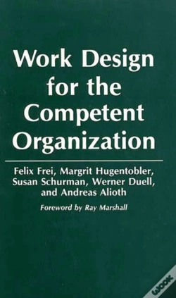 Capa do artigo Work Design For The Competent Organization