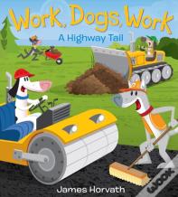 Work, Dogs, Work