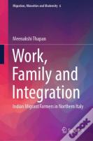 Work, Family And Integration