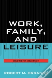 Work, Family And Leisure